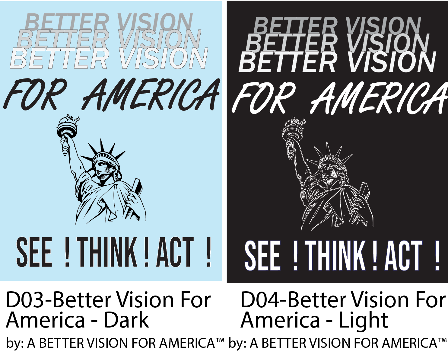 D03 D04 Better Vision For America