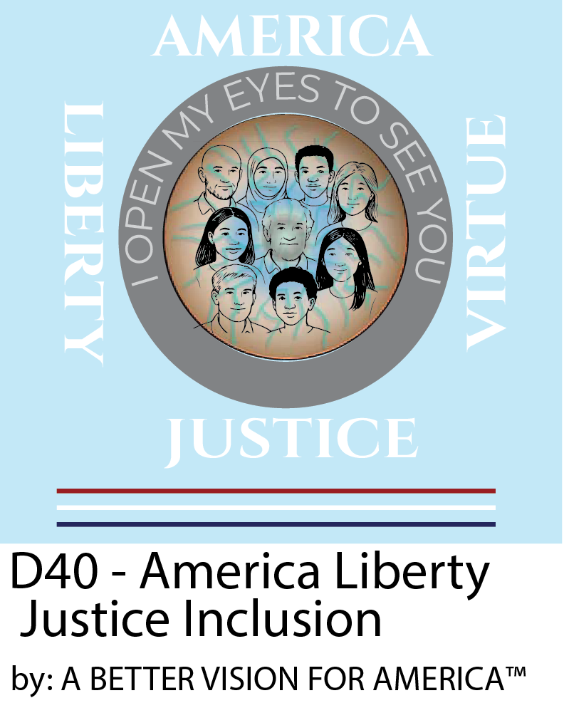 D40 America Liberty Justice Inclusion